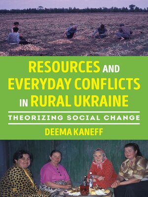 cover image of Resources and Everyday Conflicts in Rural Ukraine